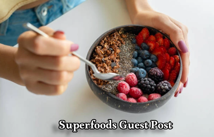 Superfoods Guest Post
